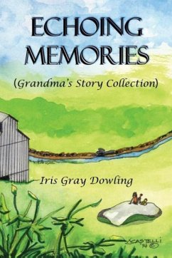 Echoing Memories - Dowling, Iris Gray