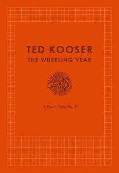 The Wheeling Year - Kooser, Ted