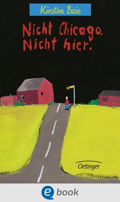 Nicht Chicago. Nicht hier. (eBook, ePUB) - Boie, Kirsten