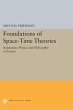 Foundations of Space-Time Theories: Relativistic Physics and Philosophy of Science (Princeton Legacy Library, Band 113)