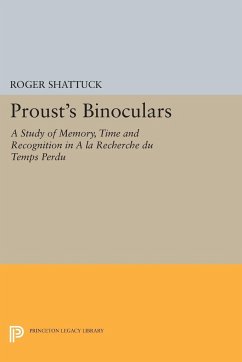 Proust's Binoculars - Shattuck, Roger