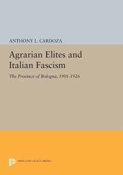 Agrarian Elites and Italian Fascism - Cardoza, Anthony L.