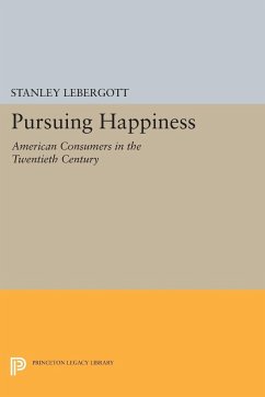 Pursuing Happiness - Lebergott, Stanley