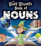 The Word Wizard's Book of Nouns