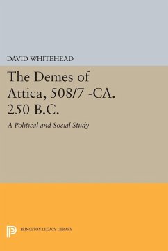 The Demes of Attica, 508/7 -ca. 250 B.C. - Whitehead, David