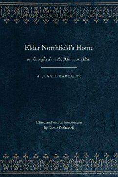 Elder Northfield's Home - Bartlett, A Jennie