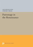 Patronage in the Renaissance Patronage in the Renaissance