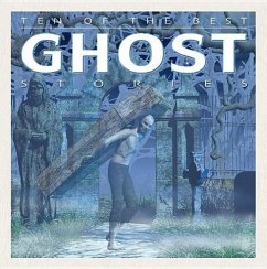 Ten of the Best Ghost Stories - West, David