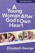 A Young Woman After God's Own Heart - Bild 1