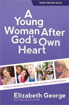 A Young Woman After God's Own Heart - George, Elizabeth
