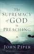 The Supremacy of God in Preaching - Bild 1