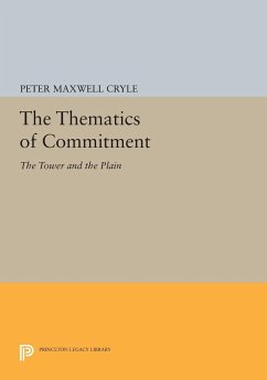 The Thematics of Commitment - Cryle, Peter Maxwell