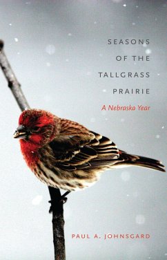 Seasons of the Tallgrass Prairie - Johnsgard, Paul A