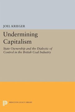 Undermining Capitalism - Krieger, Joel