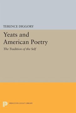 Yeats and American Poetry - Diggory, Terence