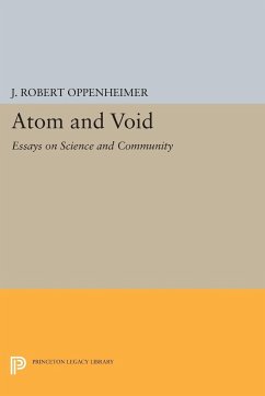 Atom and Void - Oppenheimer, J. Robert