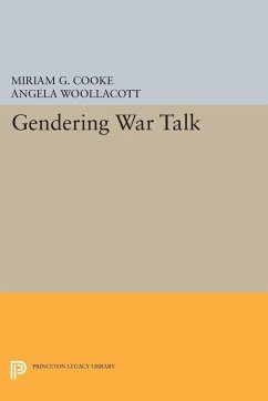 Gendering War Talk - Miriam Cooke; Angela Woollacott