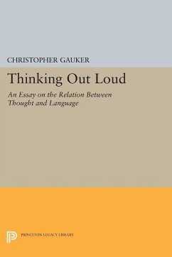 Thinking Out Loud - Gauker, Christopher