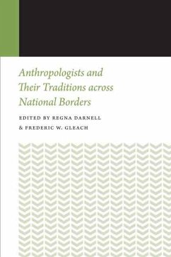 Anthropologists and Their Traditions Across National Borders