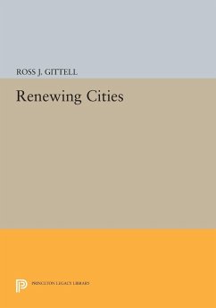Renewing Cities - Gittell, Ross J.