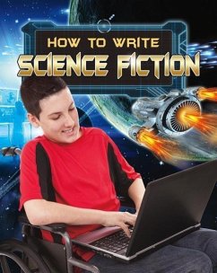 How to Write Science Fiction - Kopp, Megan