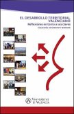El desarrollo territorial valenciano: reflexiones en torno a sus claves