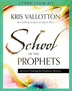 School of the Prophets Curriculum Kit - Vallotton, Kris