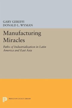 Manufacturing Miracles - Gary Gereffi; Donald L. Wyman
