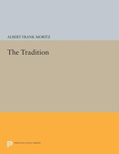 The Tradition - Moritz, Albert Frank