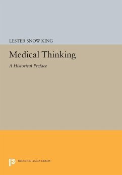 Medical Thinking - King, Lester Snow