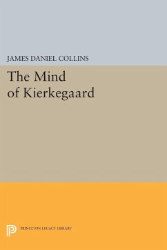 The Mind of Kierkegaard - Collins, James Daniel