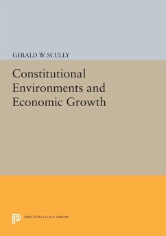 Constitutional Environments and Economic Growth - Scully, Gerald W.