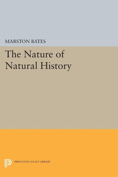 The Nature of Natural History - Bates, Marston