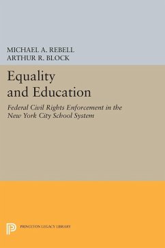 Equality and Education - Rebell, Michael A.; Block, Arthur R.