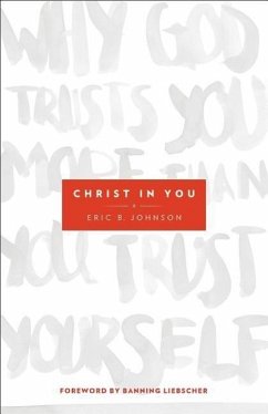 Christ in You - Johnson, Eric B