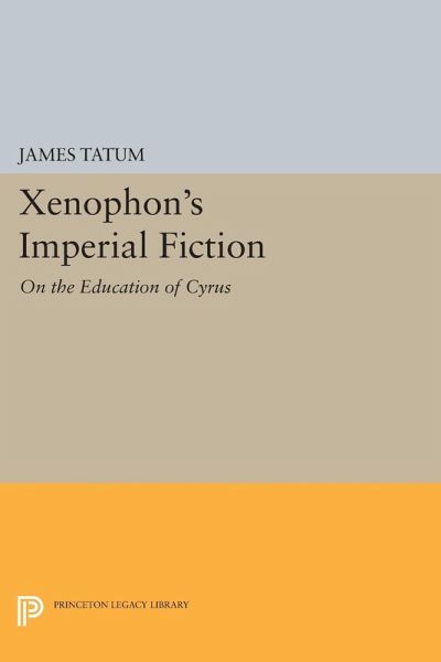 Xenophon's Imperial Fiction Xenophon's Imperial Fiction