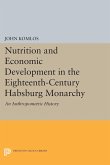 Nutrition and Economic Development in the Eighteenth-Century Habsburg Monarchy