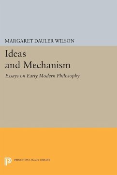 Ideas and Mechanism - Wilson, Margaret Dauler