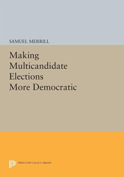 Making Multicandidate Elections More Democratic - Merrill, Samuel