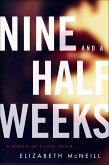 Nine and a Half Weeks (eBook, ePUB)
