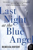 Last Night at the Blue Angel (eBook, ePUB)