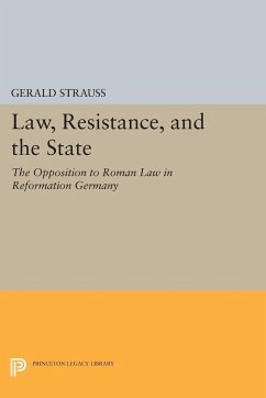 Law, Resistance, and the State - Strauss, Gerald