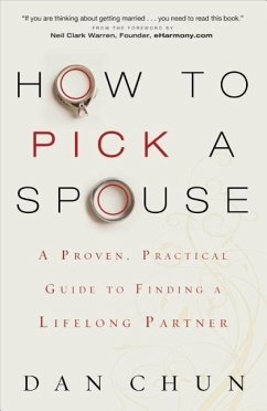 How to Pick a Spouse - Chun, Dan