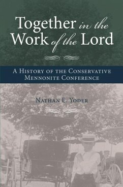 Together in the Work of the Lord - Yoder, Nathan E