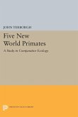 Five New World Primates