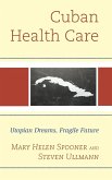 Cuban Health Care Cuban Health Care