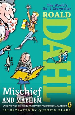 Roald Dahl's Mischief and Mayhem - Dahl, Roald