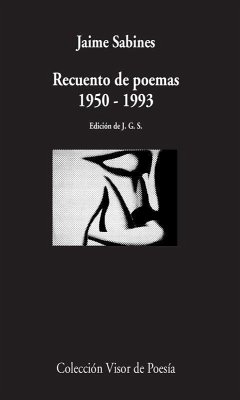 Recuento de poemas, 1950-1993 - Sabines, Jaime