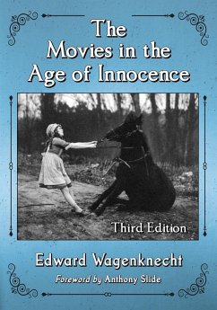 The Movies in the Age of Innocence, 3d ed. - Wagenknecht, Edward