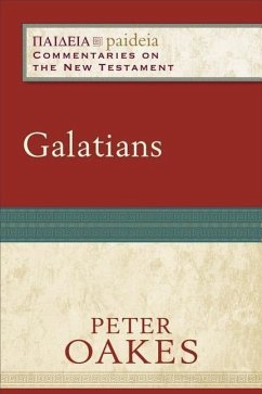 Galatians - Oakes, Peter; Parsons, Mikeal; Talbert, Charles